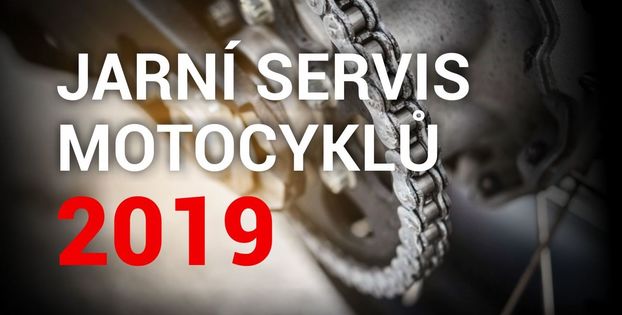 JARNÍ SERVIS MOTOCYKLŮ 2019